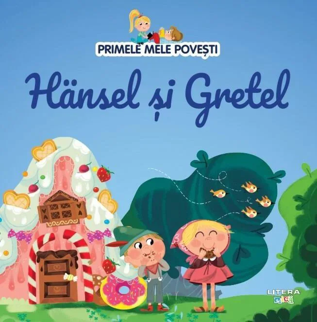 image for Primele mele povesti. Hansel si Gretel foto