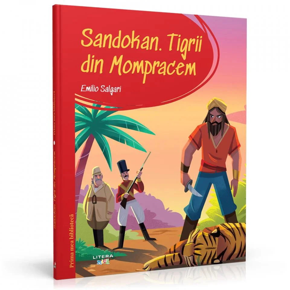 Prima mea biblioteca. Sandokan. Tigrii din Mompracem, Emilio Salgari foto