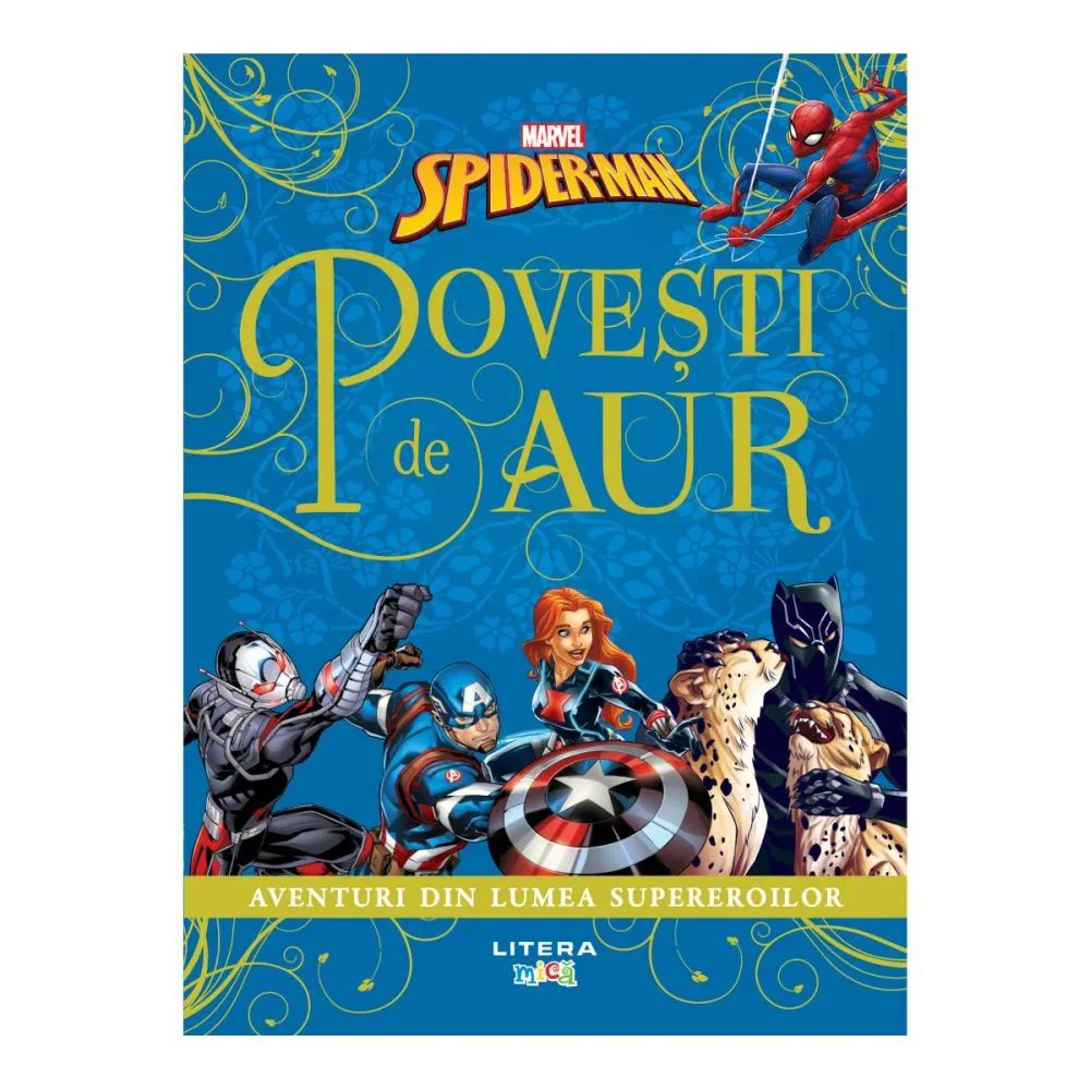 Marvel. Spider-man. Povesti de aur. Aventuri din lumea supereroilor