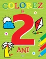 Colorez la 2 ani.Editura Litera.