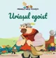 Primele mele povesti. Uriasul egoist. Editura Litera