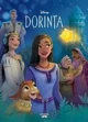 Disney. Dorinta. Povestea filmului