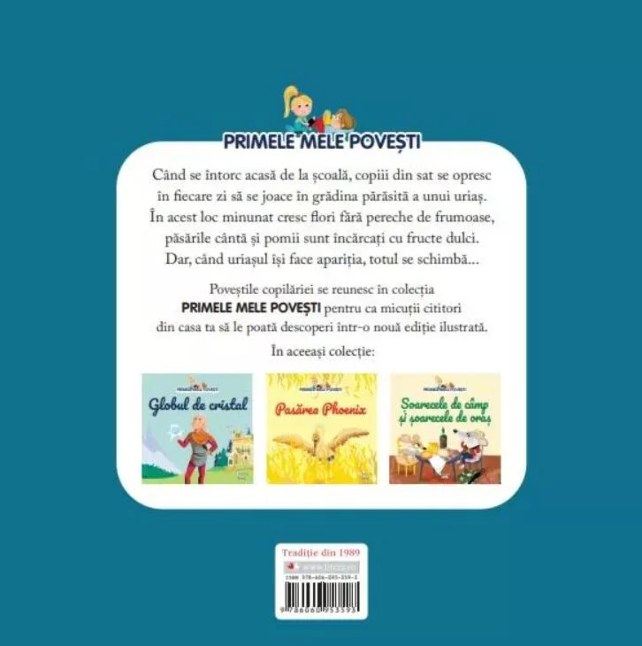 Primele mele povesti. Uriasul egoist. Editura Litera