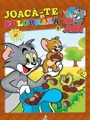 Tom &amp; Jerry. Joaca-te si coloreaza, Vol. 8
