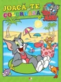 Tom &amp; Jerry. Joaca-te si coloreaza, Vol. 2
