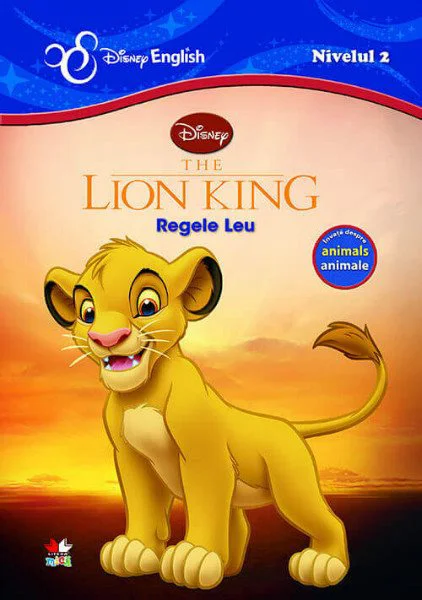 Regele Leu - Lion King. Povesti bilingve - nivelul 2
