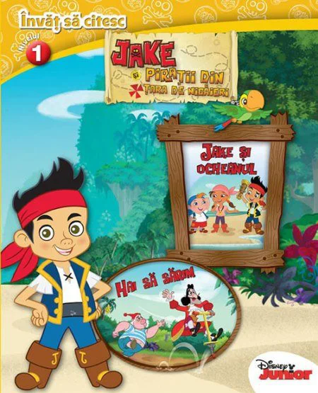 Jake si piratii din Tara de Nicaieri Disney. Invat sa citesc - Nivelul 1