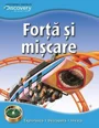 Forta si miscare - Discovery