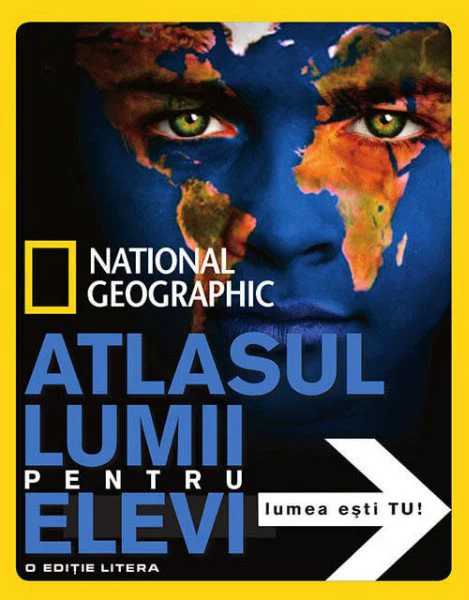 Atlasul lumii pentru elevi. Lumea esti tu