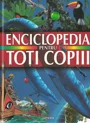 Enciclopedia pentru toti copiii Editura Litera
